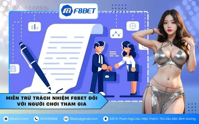 Miễn trừ trách nhiệm F8BET đối với người chơi tham gia