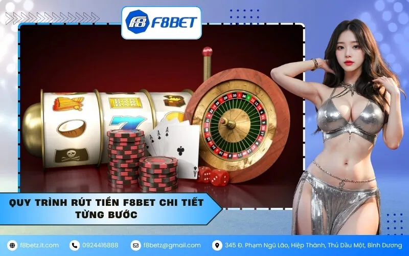 Quy trình rút tiền F8BET chi tiết từng bước