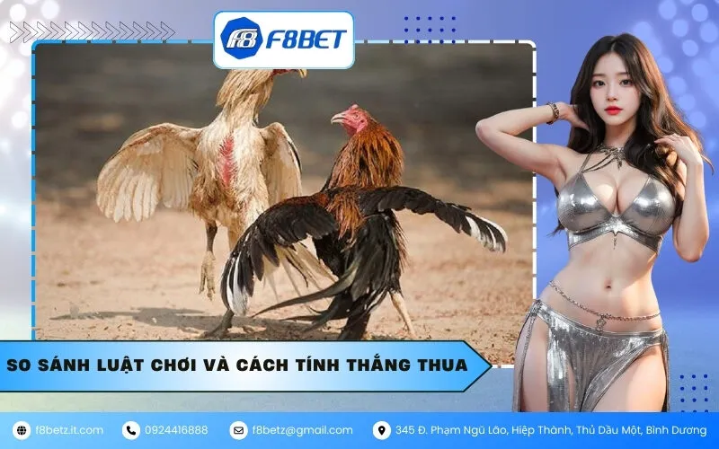 So sánh luật chơi và cách tính thắng thua